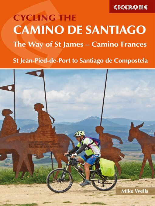 Title details for Cycling the Camino de Santiago by Mike Wells - Available